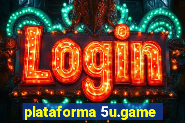 plataforma 5u.game